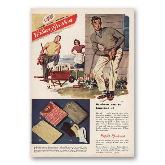 1946 Wilson Brothers Shirts Handsome Does As Handome Is Vintage Magazine Print Ad