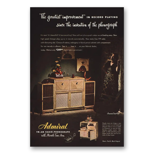 1947 Admiral Radio Phonograph Greatest Improvement Vintage Magazine Print Ad