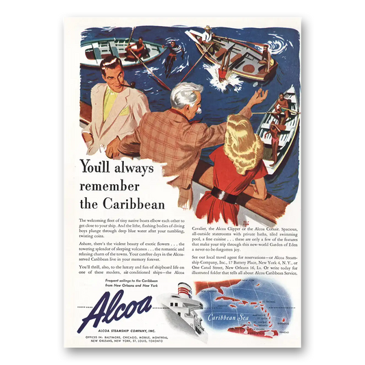 1947 Alcoa Steamship Always Remember Caribbean Vintage Magazine Print Ad