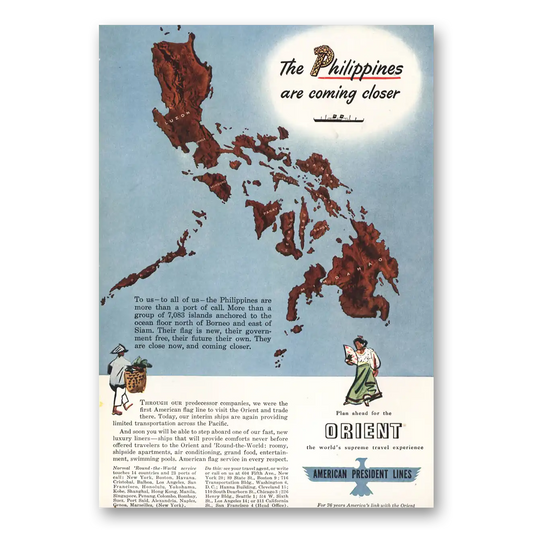 1947 American President Lines Philippines are Coming Closer Vintage Magazine Print Ad