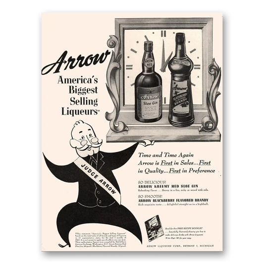 1947 Arrow Liqueurs Time and Time Again Judge Arrow Vintage Magazine Print Ad