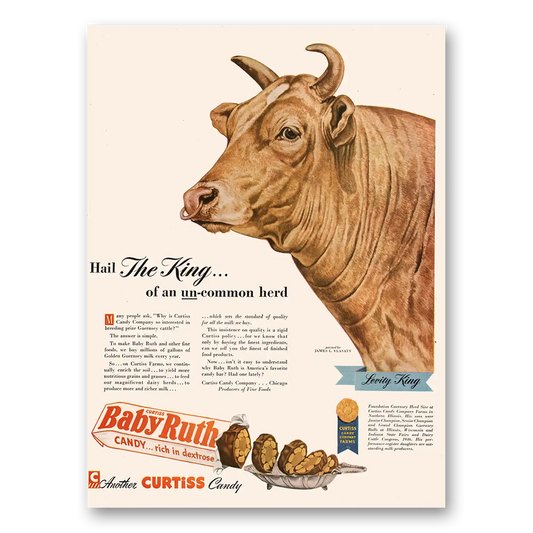 1947 Baby Ruth Hail the King of an Un Common Herd Vintage Magazine Print Ad