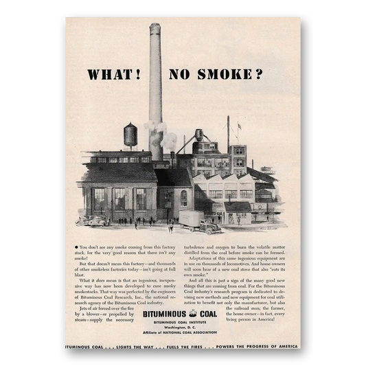 1947 Bituminous Coal What No Smoke Vintage Magazine Print Ad