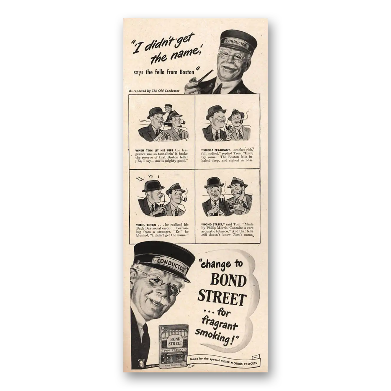 1947 Bond Street Tobacco I Didn't Get the Name Vintage Magazine Print Ad