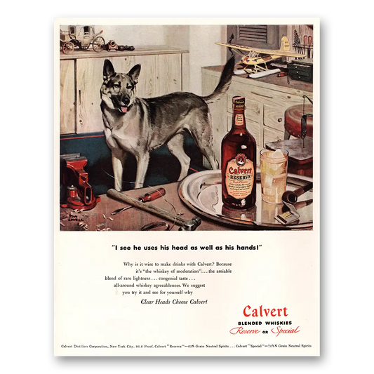 1947 Calvert Reserve I See He Uses His Head German Shep Vintage Magazine Print Ad