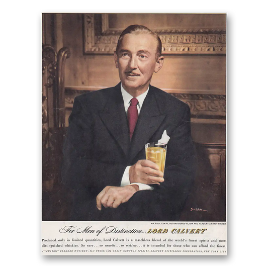 1947 Lord Calvert Whiskey Men of Distinction Paul Lukas Vintage Magazine Print Ad