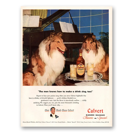 1947 Calvert Whiskey Man Knows How to Make Drink Sing Vintage Magazine Print Ad