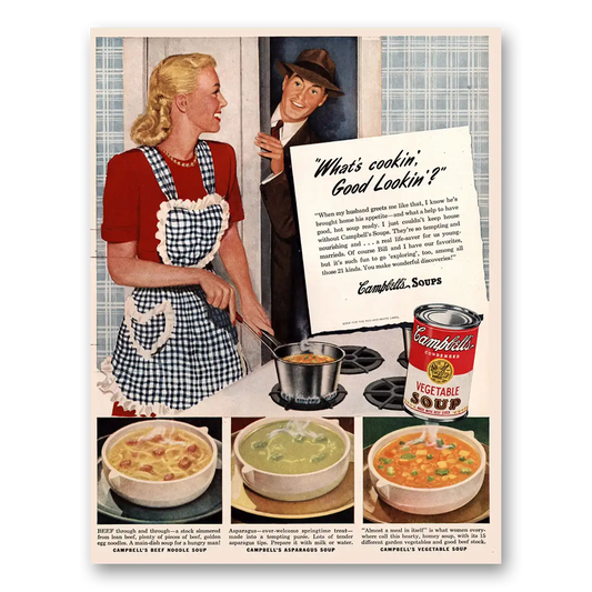 1947 Campbells Vegetable Soup Whats Cookin Good Lookin Vintage Magazine Print Ad