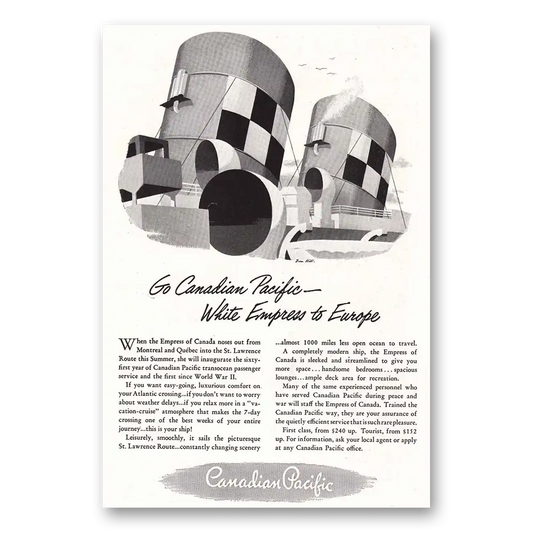 1947 Canadian Pacific White Empress to Europe Vintage Magazine Print Ad