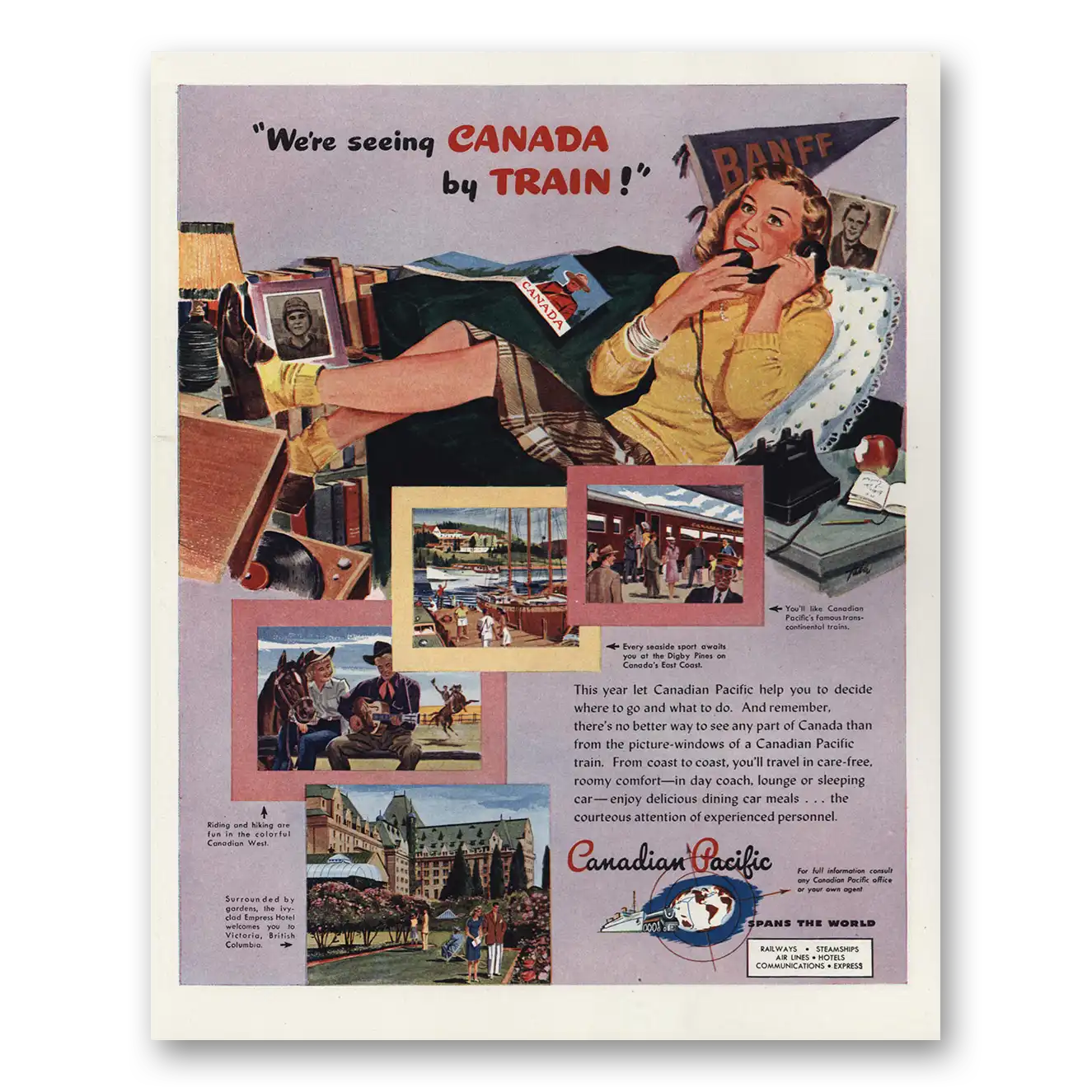 1947 Canadian Pacific Seeing Canada By Train Vintage Magazine Print Ad