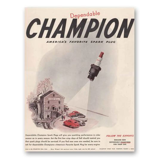 1947 Champion Spark Plugs Dependable Cider Mill Vintage Magazine Print Ad