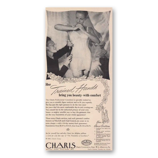 1947 Charis Foundation Garments Her Trained Hands Bring You Beauty with Comfort Vintage Magazine Print Ad