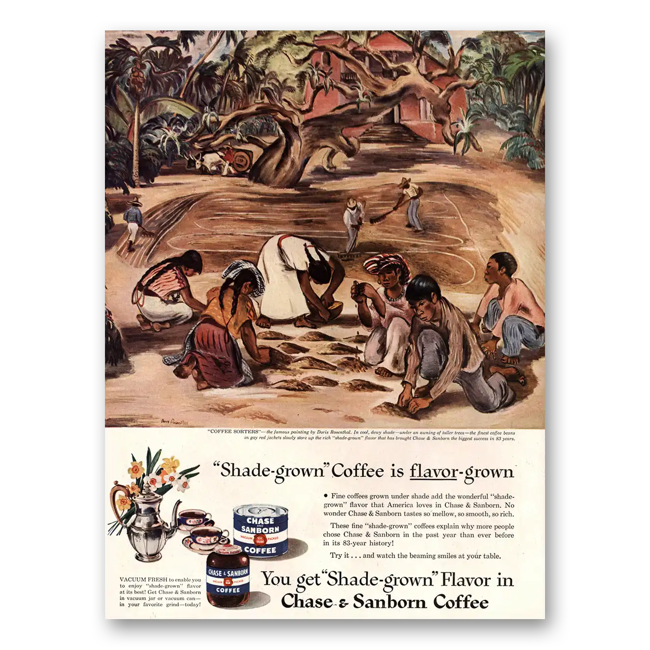 1947 Chase & Sanborn Coffee Shade Grown Coffee is Flavor Grown Vintage Magazine Print Ad