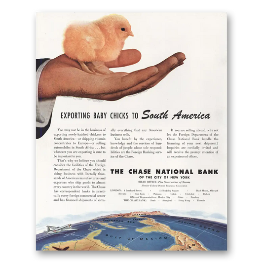 1947 Chase National Bank Exporting Baby Chicks to South America Vintage Magazine Print Ad