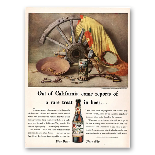 1947 CME Beer Out of California Come Reports Rare Treat Vintage Magazine Print Ad