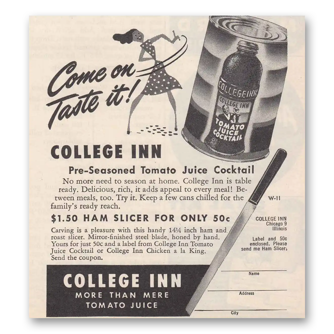 1947 College Inn Tomato Juice Come On Taste It Vintage Magazine Print Ad