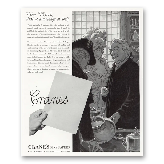 1947 Cranes Fine Papers Mark That Is a Message In Itself Vintage Magazine Print Ad