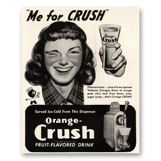 1947 Orange Crush Me for Crush Vintage Magazine Print Ad