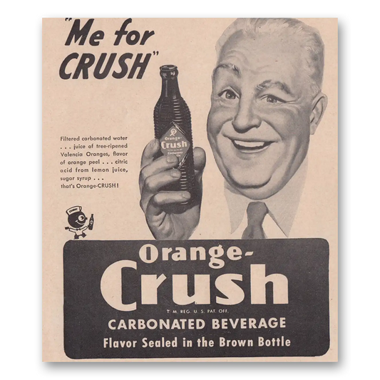 1947 Orange Crush Me for Crush Vintage Magazine Print Ad