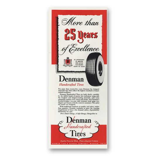 1947 Denman Tires Handcrafted Tires 25 Years of Excellence Vintage Magazine Print Ad