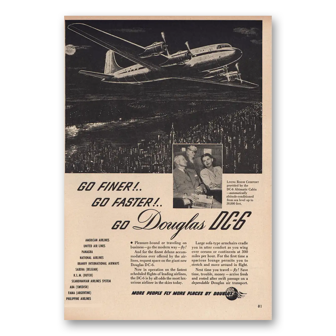 1947 Douglas DC6 Go Finer Go Faster Vintage Magazine Print Ad