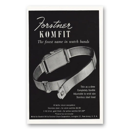 1947 Forstner Finest Name In Watch Bands Vintage Magazine Print Ad
