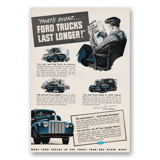 1947 Ford Trucks Thats Right Ford Trucks Last Longer Vintage Magazine Print Ad