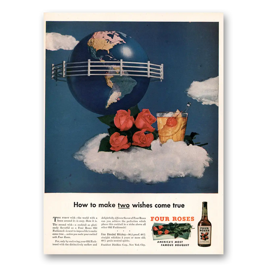 1947 Four Roses Make Two Wishes Come True Vintage Magazine Print Ad