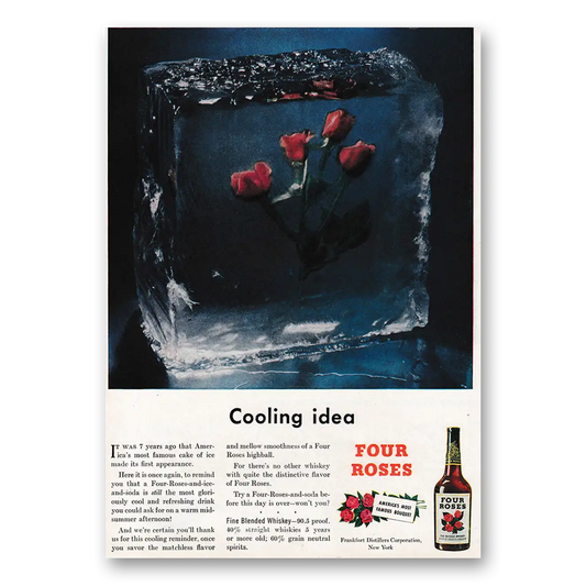 1947 Four Roses Cooling Idea Vintage Magazine Print Ad