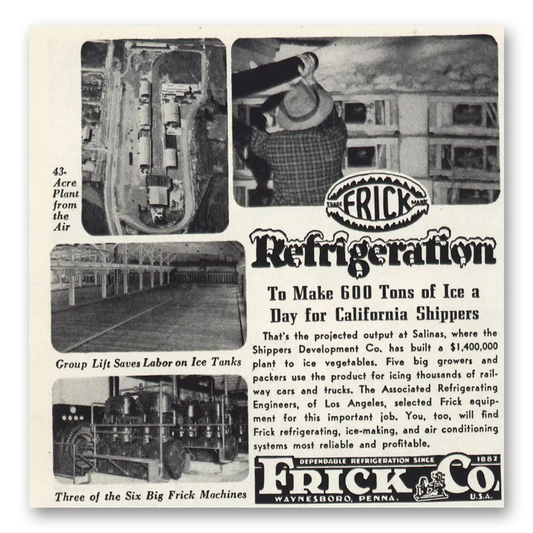 1947 Frick Refrigeration California Shippers Vintage Magazine Print Ad