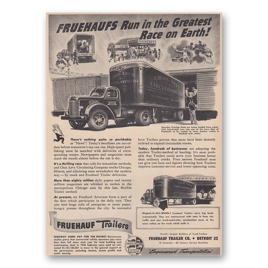 1947 Fruehauf Trailer Run In the Greatest Race On Earth Vintage Magazine Print Ad