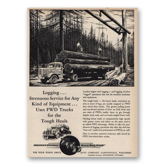 1947 FWD Trucks Logging Vintage Magazine Print Ad