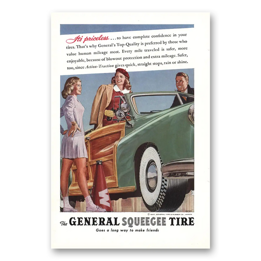 1947 General Squeege Tires Priceless To Have Complete Confidence Vintage Magazine Print Ad