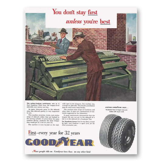 1947 Goodyear Tires You Don't Stay First Unless You're Best Vintage Magazine Print Ad