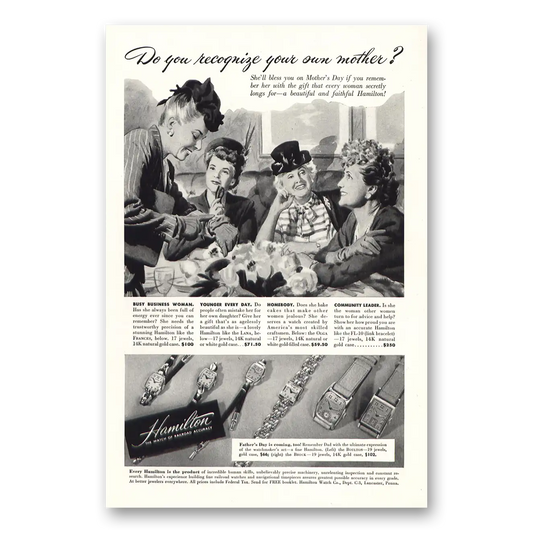 1947 Hamilton Watch Do You Recognize Your Own Mother Vintage Magazine Print Ad