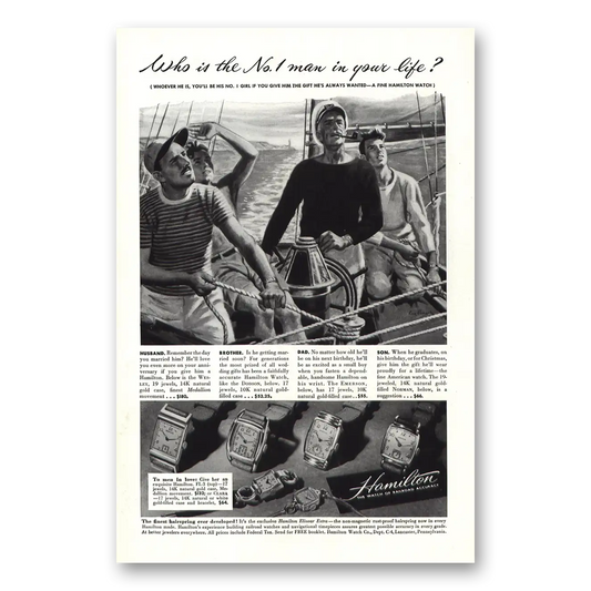 1947 Hamilton Watch No 1 Man In Your Life Vintage Magazine Print Ad