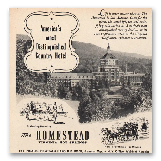 1947 Homestead Distinguished Country Hotel Vintage Magazine Print Ad