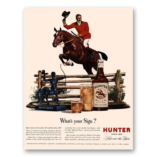 1947 Hunter Whiskey Whats Your Sign Vintage Magazine Print Ad