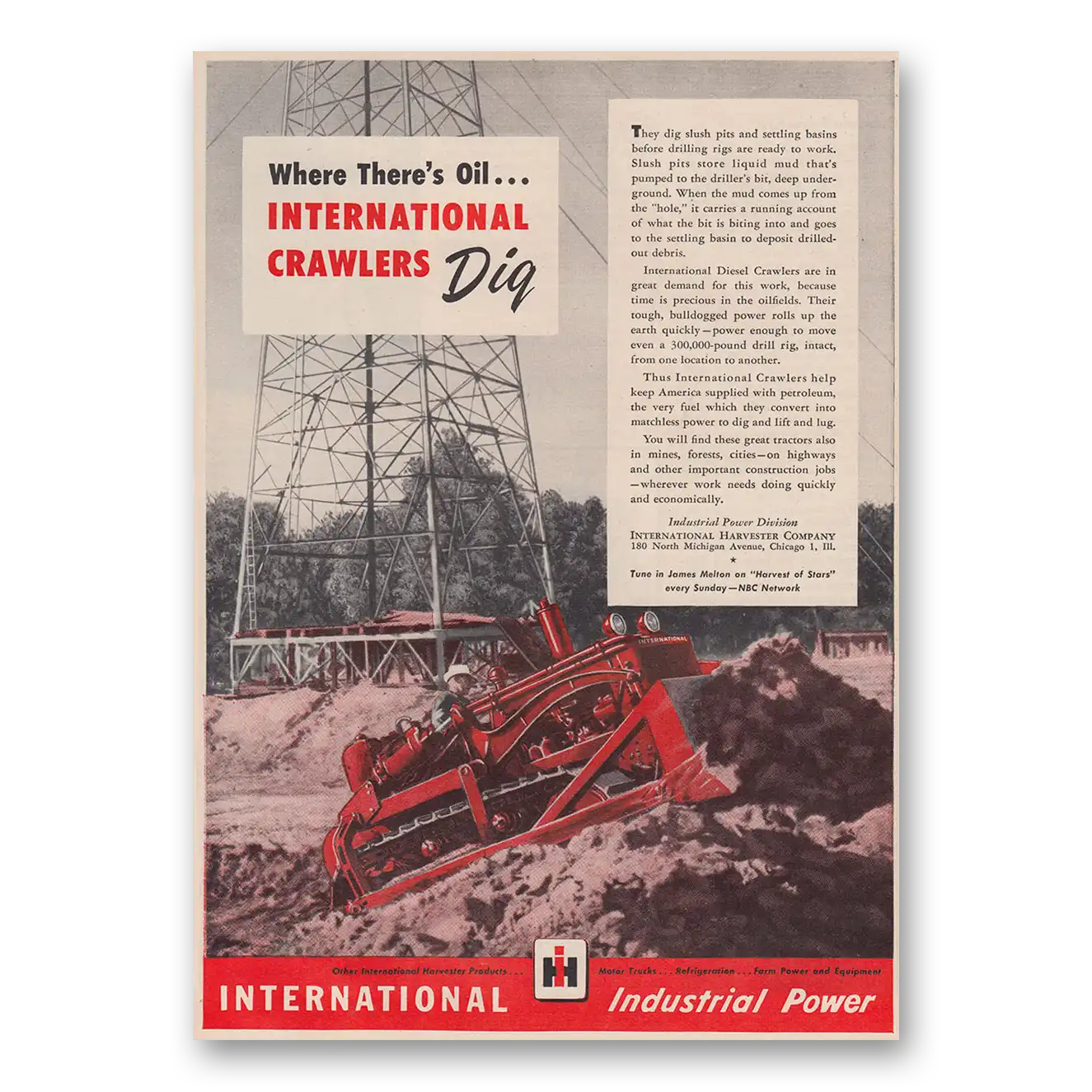 1947 International Harvester Industrial International Crawlers Where Theres Oil Vintage Magazine Print Ad