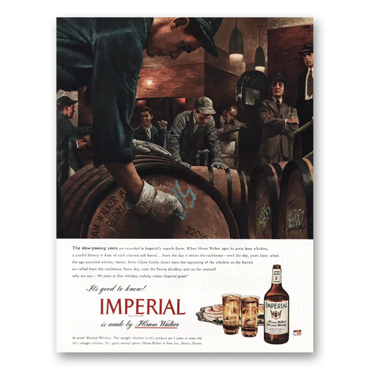 1947 Imperial Whiskey Slow Passing Years Barrels Vintage Magazine Print Ad