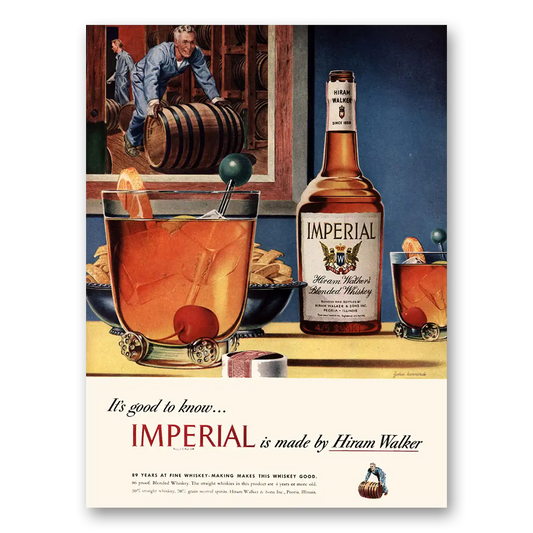 1947 Imperial Whiskey Good To Know Vintage Magazine Print Ad