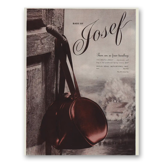 1947 Bags By Josef There Are No Finer Handbags Vintage Magazine Print Ad