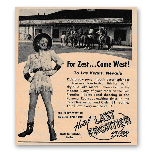 1947 Hotel Last Frontier For Zest Come West Las Vegas Vintage Magazine Print Ad