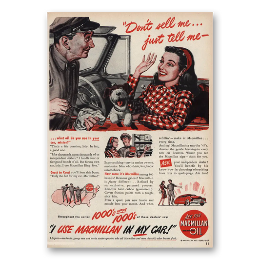 1947 Macmillan Oil Don't Sell Me Just Tell Me Vintage Magazine Print Ad