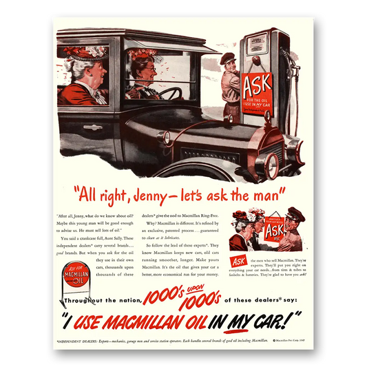 1947 Macmillan Oil All Right Jenny Lets Ask the Man Vintage Magazine Print Ad