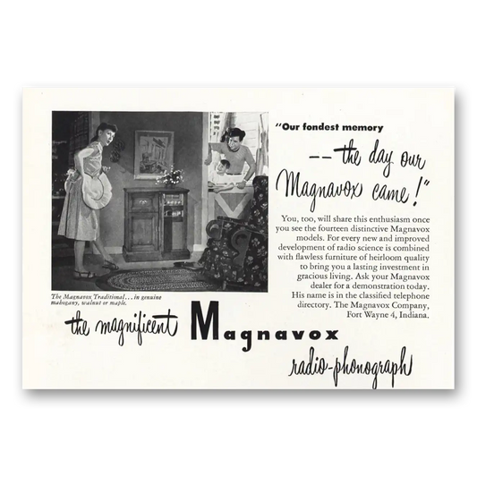 1947 Magnavox Radio Phonograph Day Our Magnavox Came Vintage Magazine Print Ad