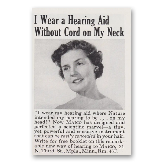 1947 Maico Hearing Aid I Wear a Hearing Aid Without Cord On My Neck Vintage Magazine Print Ad