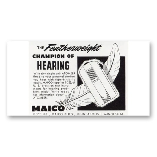 1947 Maico Hearing Aid Featherweight Champion of Hearing Vintage Magazine Print Ad