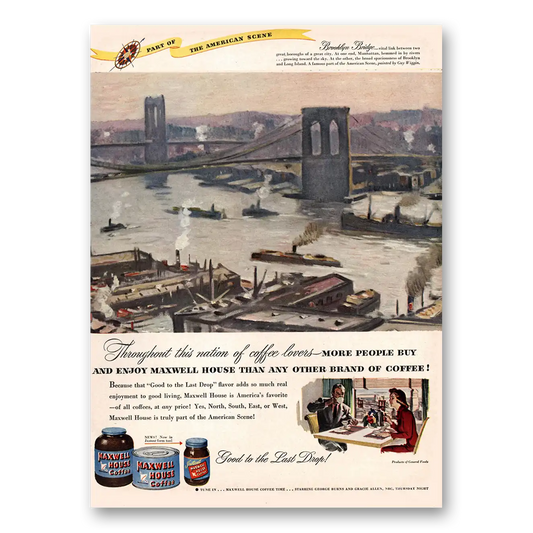 1947 Maxwell House Coffee Brooklyn Bridge Vintage Magazine Print Ad