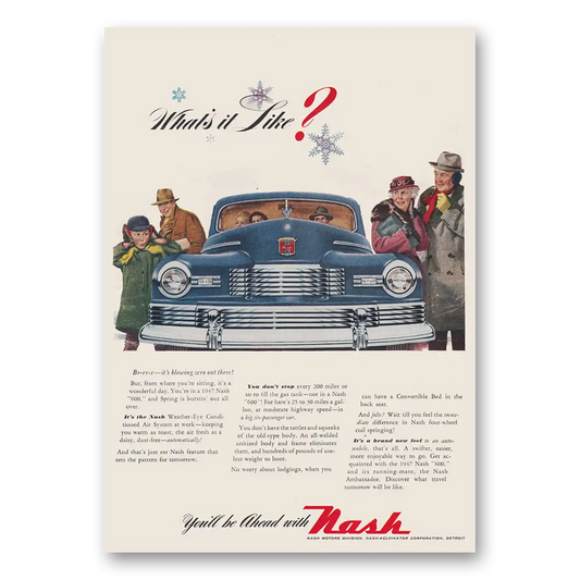 1947 Nash Motors What's It Like Snowflakes Vintage Magazine Print Ad